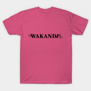 Wakanda (black text) T-Shirt